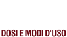Dosi e modo d'uso